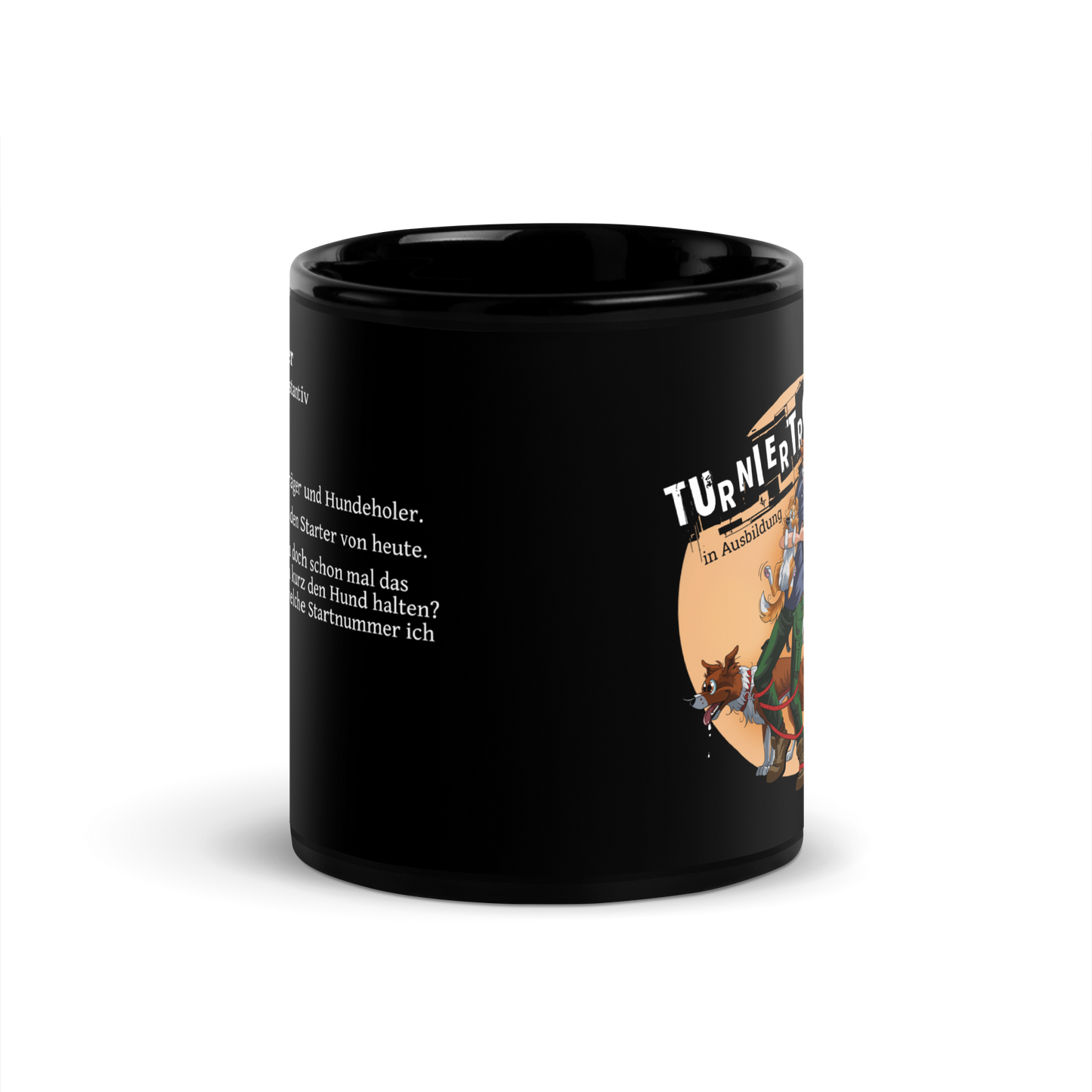 Schwarze Tasse "Turniertrottel"