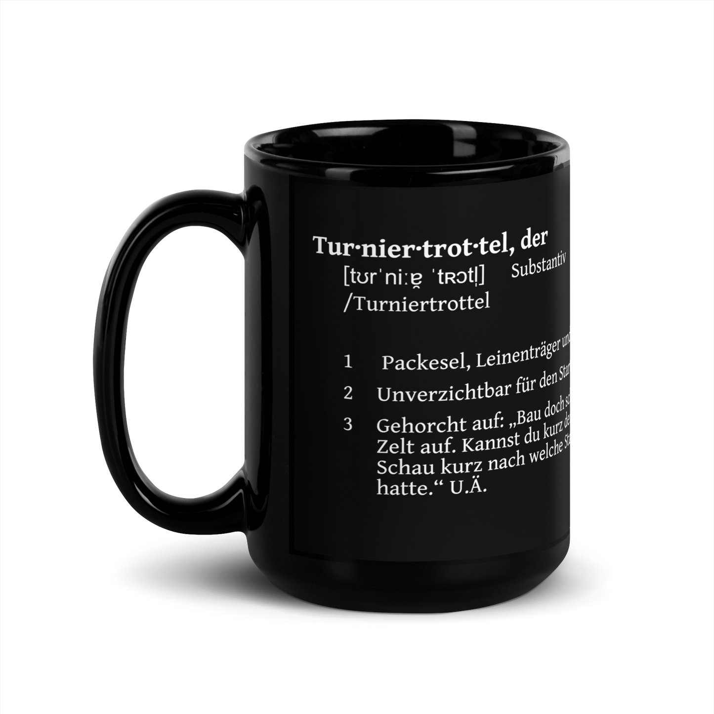 Schwarze Tasse "Turniertrottel"