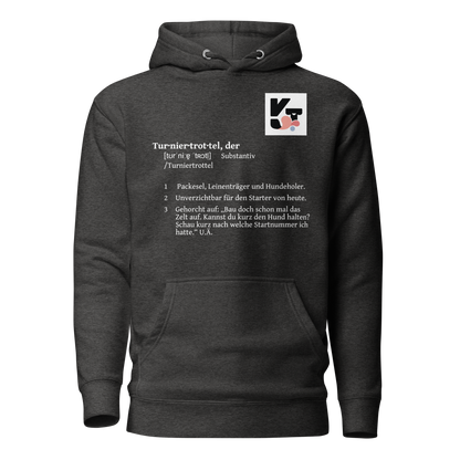 Unisex-Kapuzenpullover "Turniertrottel" - Ein modischer Hoodie der Marke Klexgetier für Hundehalter und Sportbegeisterte, der mit einer Definition des Begriffs "Turniertrottel" bedruckt ist.