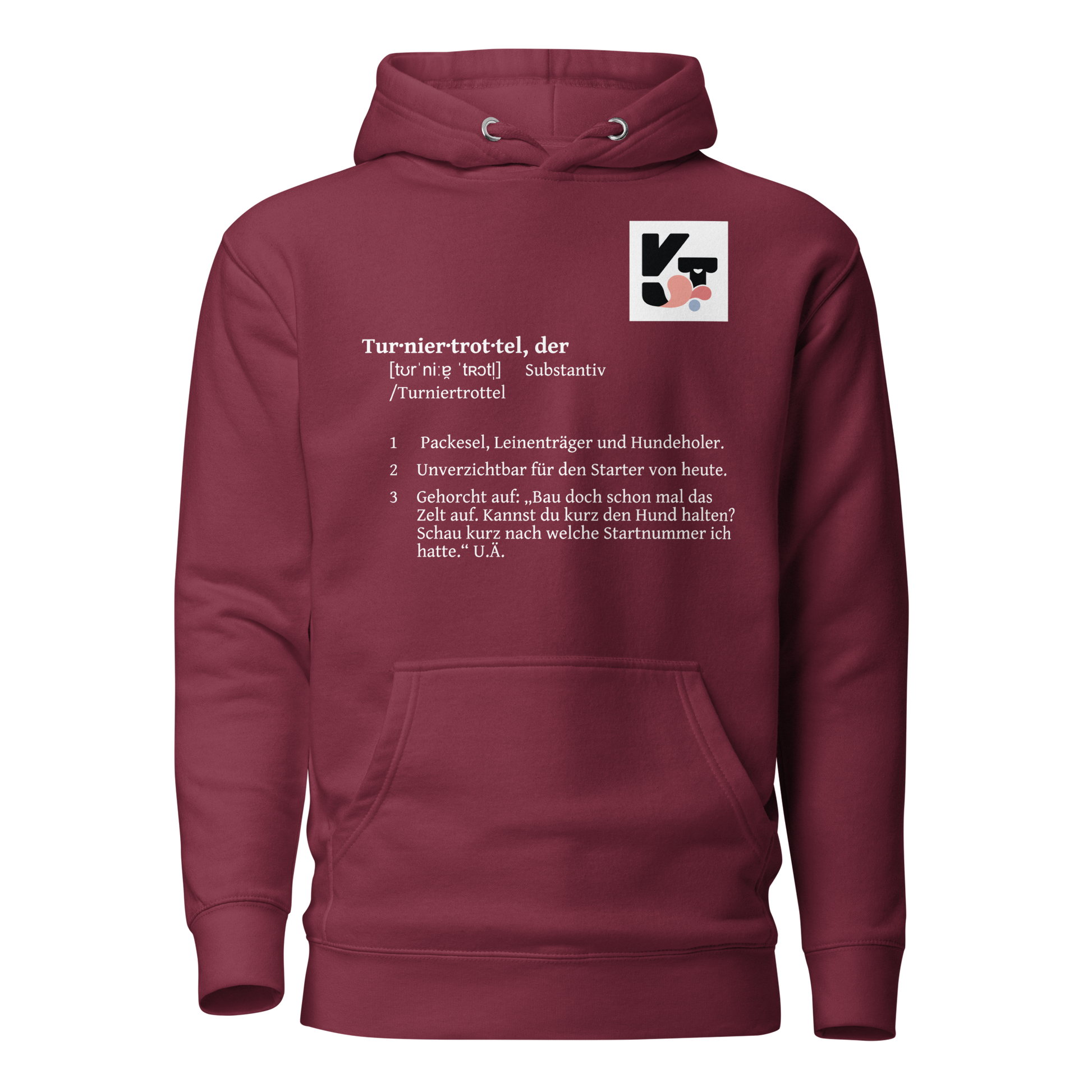 Unisex-Kapuzenpullover "Turniertrottel" - Ein Hoody für Hundeliebhaber und Sportbegeisterte vom Agility-Onlineshop Klexgetier. Mit grafischem Logo und Definition des Begriffs "Turniertrottel" auf dem Brustbereich.