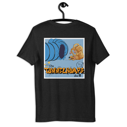 Unisex-T-Shirt "Tunnelrumps"