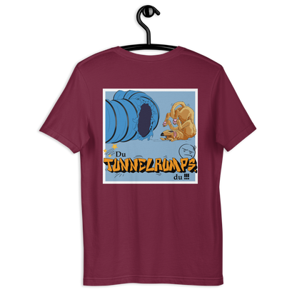 Unisex-T-Shirt "Tunnelrumps"