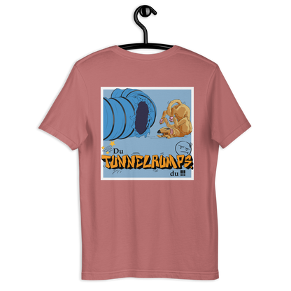 Unisex-T-Shirt "Tunnelrumps"